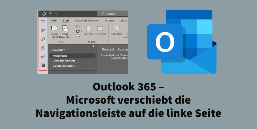 Outlook 365 – Microsoft verschiebt die Navigationsleiste auf die linke Seite